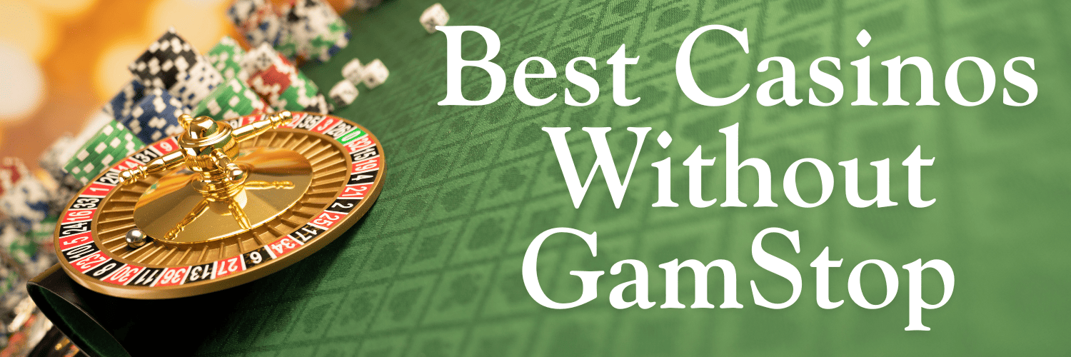 Exploring the Best Non-Gamstop Casino Sites